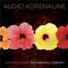 Product Image: Audio Adrenaline - Live From Hawaii: The Farewell Concert