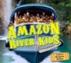 Product Image: Amazon River Kids - Amazon River Kids