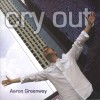 Aaron Greenway - Cry Out