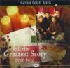 Product Image: Gaither Vocal Band - Still The Greatest Story Ever Told