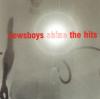Product Image: Newsboys - Shine: The Hits