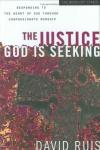 Product Image: David Ruis - The Justice God Is Seeking: Responding To The Heart Of God Through Compassionate Worship