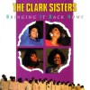 The Clark Sisters - Bringing It Back Home