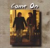 Debbie Milligan, Kerry Connor - Come On