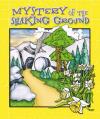 LeeDell Stickler - Mystery of the Shaking Ground: Dramas, Speeches and Recitations for Children