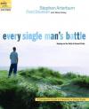 Arterburn & Stoeker - Every Single Man's Battle: Staying on the Path of Sexual Purity