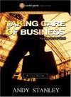 Andy Stanley - Taking Care of Business Study Guide: Finding God at Work (Northpoint Resources)