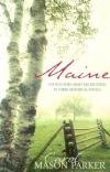 Carol Mason Parker - Maine (3-in-1 Novellas)