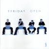 Product Image: Yfriday - Open
