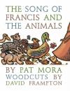 Pat Mora - The Song of Francis and the Animals