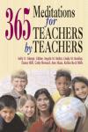365 Meditations for Teachers by Teachers