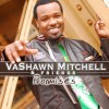 VaShawn Mitchell & Friends - Promises