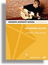Paul Baloche - Beginning Guitar