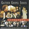 Product Image: Bill & Gloria Gaither and Their Homecoming Friends - Joy In The Camp