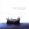 Chris Nesbitt - Liquid Worship