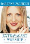 Product Image: Darlene Zschech - Extravagant Worship
