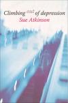 Sue Atkinson - Climbing Out of Depression