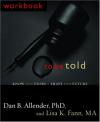 Allender & Fann - To Be Told: Know Your Story - Shape Your Future
