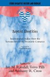 Randall, Pilli & Cross - Baptist Identities: International Studies from the Seventeenth to the Twentieth Century (Studies in Baptist History and Thought)