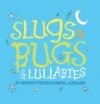 Andrew Peterson - Slugs, Bugs And Lullabies