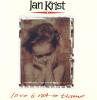 Jan Krist - Love Is Not To Blame