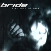 Bride - Fist Full Of Bees