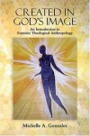 Michelle A. Gonzalez - Created in God's Image: An Introduction to Feminist Theological Anthropology