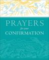 Lois Rock - Prayers for Your Confirmation