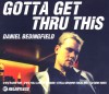 Product Image: Daniel Bedingfield - Gotta Get Thru This
