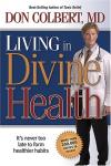Don Colbert - Living in Divine Health