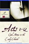 Chuck & Winn Christensen - Acts 1-12: God Moves in the Early Church (Fisherman Bible Study Guides)