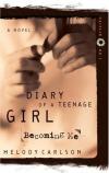 Melody Carlson - Becoming Me (Diary of a Teenage Girl; Caitlin)