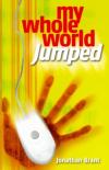 Jonathan Brant - My Whole World Jumped