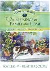 Roy Lessin & Heather Solum - Come Sit Awhile: The Blessings of Family and Home