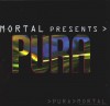 Mortal - Pura