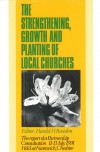 Harold Rowdon - Strengthening, Growth and Planting of Local Churches