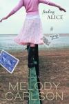 Melody Carlson - Finding Alice