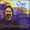 Don Francisco - Only Love Is Spoken Here