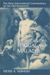 Pieter Verhoef - Haggai and Malachi (The New International Commentary on the Old Testament)