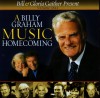 Bill & Gloria Gaither & Their Homecoming Friends - A Billy Graham Music Homecoming Vol 1