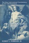 Robert Hubbard - Book of Ruth (New International Commentary on the Old Testament)