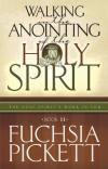 Fuchsia Pickett - Walking in the Anointing of the Holy Spirit
