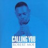 Robert Moe - Calling You