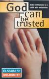 Elizabeth Goldsmith - God Can Be Trusted