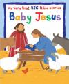 Lois Rock - Baby Jesus: Big Book