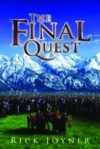Rick Joyner - The Final Quest