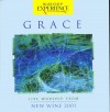 New Wine - Grace: Live Worship From New Wine 2001
