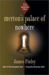 James Finley - Merton's Palace of Nowhere