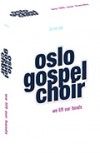 Oslo Gospel Choir - We Lift Our Hands Box Set