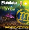 The Mandate with Robin Mark - The Mandate: Living The Adventure